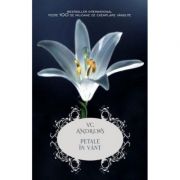 Petale in vant - V. C. Andrews