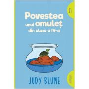 Povestea unui omulet din clasa a 4-a. Paperback - Judy Blume