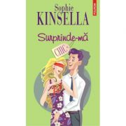 Surprinde-ma - Sophie Kinsella