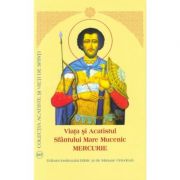 Viata si Acatistul Sfantului Mare Mucenic Mercurie