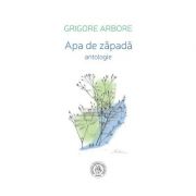 Apa de zapada - Grigore Arbore