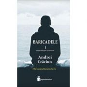 Baricadele I - Andrei Craciun
