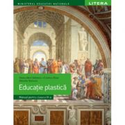 Educatie plastica. Manual. Clasa a 6-a - Oana-Maria Solomon