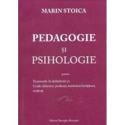 Pedagogie si psihologie pentru examenele de definitivare si grade didactice: profesori, institutori/invatatori, studenti - Marin Stoica