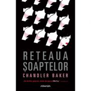 Reteaua soaptelor - Chandler Baker