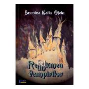 Reuniunea vampirilor - Iasmina-Katia Otoiu