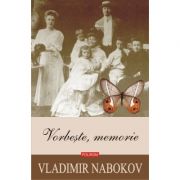 Vorbeste, memorie - Vladimir Nabokov