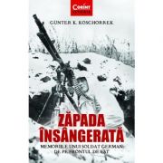 Zapada insangerata - Gunter K. Koschorrek