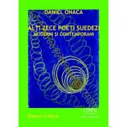 Alti zece poeti suedezi moderni si contemporani - Daniel Onaca