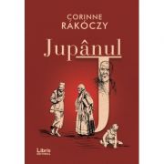 Jupanul - Corinne Rakoczy