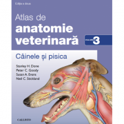 Atlas de anatomie veterinara. Cainele si pisica. Vol. 3 - Stanley H. Done, Peter C. Goody, Susan A. Evans, Neil C. Stickland