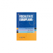 Fiscalitate europeana - Petre Brezeanu, Ilie Simon, Sorin Celea