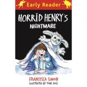 Horrid Henry Early Reader: Horrid Henry's Nightmare - Francesca Simon