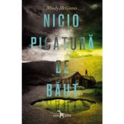 Nicio picatura de baut - Mindy McGinnis