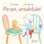 Pa-pa, ursuletule! - Jane Massey, Tom Elyan