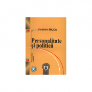 Personalitate si politica - Vladimir Milca