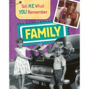 Tell Me What You Remember: Family Life - Sarah Ridley