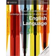 Cambridge International AS and A Level English Language Coursebook - Mike Gould, Marilyn Rankin