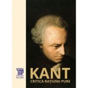 Critica ratiunii pure - Immanuel Kant