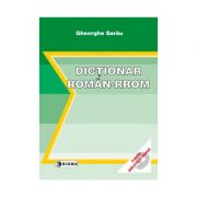 Dictionar roman- rrom - Gheorghe Sarau