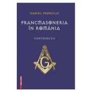 Francmasoneria in Romania - Daniel Hrenciuc