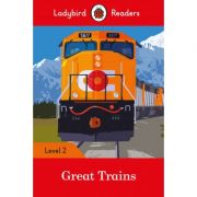 Great Trains. Ladybird Readers Level 2