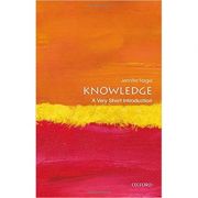 Knowledge: A Very Short Introduction - Jennifer Nagel