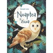 Noaptea si ziua (Usborne) - Usborne Books