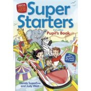 Super Starters 2ed Pupil's Book - Judy West