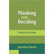 Thinking and Deciding - Jonathan Baron