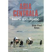 Asia Centrala - Jean-Paul Roux