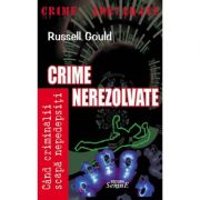 Crime nerezolvate - Roussell Gould