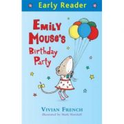 Early Reader: Emily Mouse's Birthday Party - Vivian French