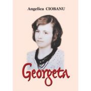 Georgeta - Angelica Ciobanu