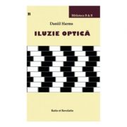 Iluzie optica - Daniil Harms