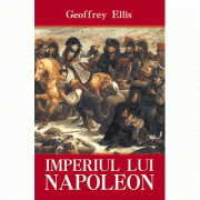 Imperiul lui Napoleon - Geoffrey Ellis