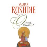 Orient, Occident - Salman Rushdie