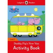 Peppa Pig. Daddy Pig's New Van activity book