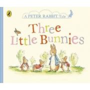 Peter Rabbit Tales. Three Little Bunnies