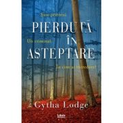 Vezi detalii pentru Pierduta in asteptare - Gytha Lodge