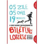 Biletul de loterie. Paperback - Michael Byrne