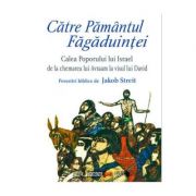 Catre Pamantul Fagaduintei - Jakob Streit