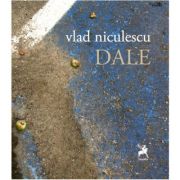 Dale - Vlad Niculescu