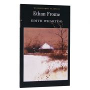 Ethan Frome - Edith Wharton