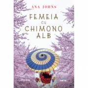 Femeia cu chimono alb - Ana Johns