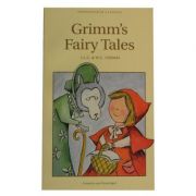 Grimm's Fairy Tales - Jacob and Wilhelm Grimm