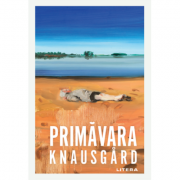 Primavara - Karl Ove Knausgard