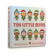 Ten Little Elves Board Book - Mike Brownlow