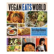 Vegan Eats World: 300 International Recipes for Savoring the Planet - Terry Hope Romero