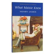 What Maisie Knew - Henry James